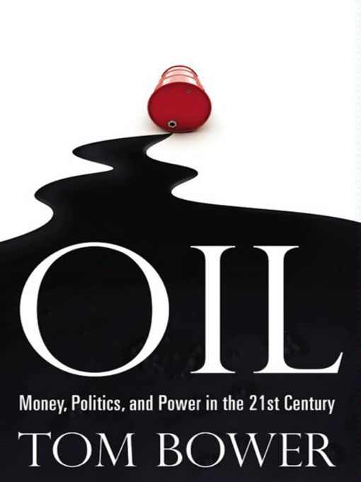 Title details for Oil by Tom Bower - Available